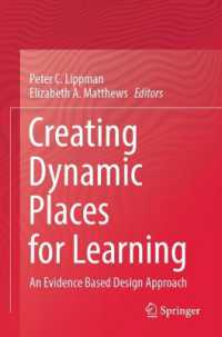 Creating Dynamic Places for Learning : An Evidence Based Design Approach