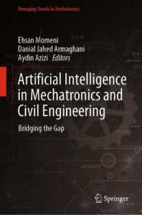 Artificial Intelligence in Mechatronics and Civil Engineering : Bridging the Gap (Emerging Trends in Mechatronics)