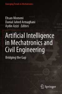 Artificial Intelligence in Mechatronics and Civil Engineering : Bridging the Gap (Emerging Trends in Mechatronics)