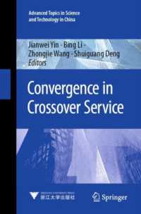 Convergence in Crossover Service (Advanced Topics in Science and Technology in China)