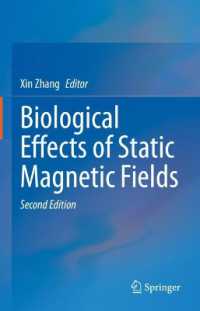 Biological Effects of Static Magnetic Fields （2ND）