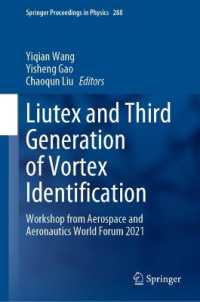 Liutex and Third Generation of Vortex Identification : Workshop from Aerospace and Aeronautics World Forum 2021 (Springer Proceedings in Physics)