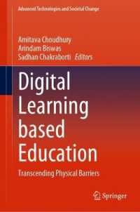 Digital Learning based Education : Transcending Physical Barriers (Advanced Technologies and Societal Change)