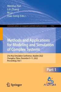 Methods and Applications for Modeling and Simulation of Complex Systems : 21st Asia Simulation Conference, AsiaSim 2022, Changsha, China, December 9-11, 2022, Proceedings, Part I (Communications in Computer and Information Science)