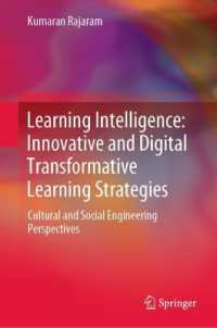 Learning Intelligence: Innovative and Digital Transformative Learning Strategies : Cultural and Social Engineering Perspectives