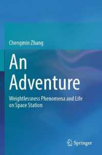 An Adventure : Weightlessness Phenomena and Life on Space Station