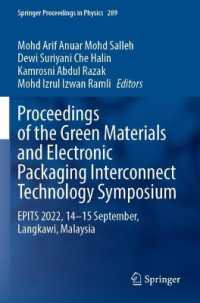 Proceedings of the Green Materials and Electronic Packaging Interconnect Technology Symposium : EPITS 2022, 14-15 September, Langkawi, Malaysia （2023）