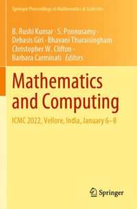 Mathematics and Computing : ICMC 2022, Vellore, India, January 6-8 (Springer Proceedings in Mathematics & Statistics)