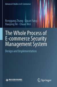 The Whole Process of E-commerce Security Management System : Design and Implementation (Advanced Studies in E-commerce)