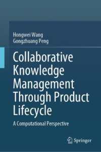 Collaborative Knowledge Management through Product Lifecycle : A Computational Perspective