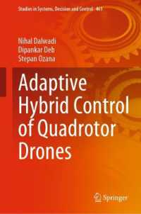 Adaptive Hybrid Control of Quadrotor Drones (Studies in Systems, Decision and Control)