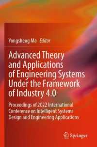 Advanced Theory and Applications of Engineering Systems under the Framework of Industry 4.0 : Proceedings of 2022 International Conference on Intelligent Systems Design and Engineering Applications
