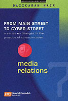Media Relations (From Main Street to Cyber Street S.)