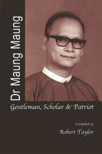 Dr Maung Maung : Gentleman, Scholar, Patriot