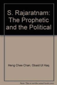 S. Rajaratnam : The Prophetic and the Political （2ND）