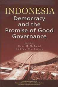 Indonesia : Democracy and the Promise of Good Governance