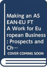 Making an ASEAN-EU FTA Work for European Business : Prospects and Challenges