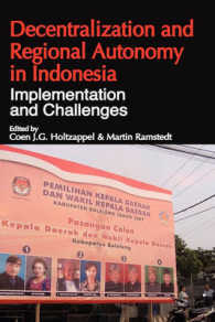 インドネシアの分権化と地方自治<br>Decentralization and Regional Autonomy in Indonesia : Implementation and Challenges