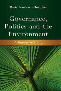 シンガポールにおけるガバナンス、政治と環境<br>Governance, Politics and the Environment : A Singapore Study
