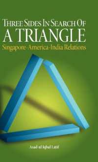 シンガポール－米国－インド関係<br>Three Sides in Search of a Triangle : Singapore-America-India Relations