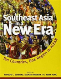 新時代の東南アジア<br>Southeast Asia in a New Era : Ten Countries, One Region in ASEAN -- Paperback / softback
