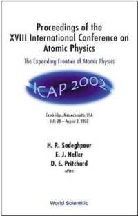 Expanding Frontier of Atomic Physics, the - Proceedings of the Xviii International Conference on Atomic Physics