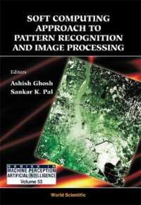 Soft Computing Approach Pattern Recognition and Image Processing (Series in Machine Perception and Artificial Intelligence)