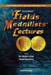 フィールズ賞受賞記念講演集（第２版）<br>Fields Medallists' Lectures, 2nd Edition (World Scientific Series in 20th Century Mathematics) （2ND）