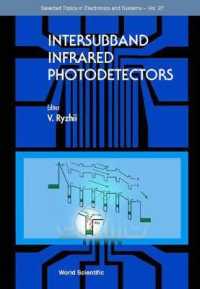 Intersubband Infrared Photodetectors (Selected Topics in Electronics and Systems)