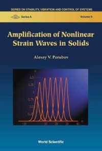 Amplification of Nonlinear Strain Waves in Solids (Series on Stability, Vibration and Control of Systems, Series a)