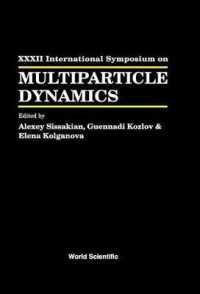 Multiparticle Dynamics - Proceedings of the Xxxii International Symposium