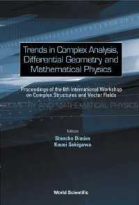複素解析、微分幾何、数理物理の傾向（会議録）<br>Trends in Complex Analysis, Differential Geometry and Mathematical Physics - Proceedings of the 6th International Workshop on Complex Structures and Vector Fields