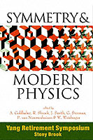 対称と現代物理学（シンポジウム集）<br>Symmetry and Modern Physics: Yang Retirement Symposium