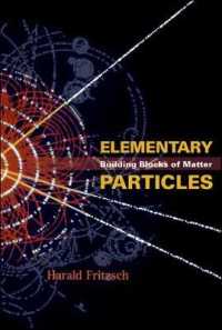 初級・素粒子物理学<br>Elementary Particles: Building Blocks of Matter