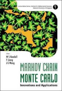 マルコフ鎖モンテカルロ<br>Markov Chain Monte Carlo: Innovations and Applications (Lecture Notes Series, Institute for Mathematical Sciences, National University of Singapore)