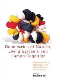 自然の幾何学、リヴィング・システムとヒトの認知<br>Geometries of Nature, Living Systems and Human Cognition: New Interactions of Mathematics with Natural Sciences and Humanities
