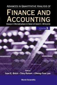 金融市場のミクロ構造<br>Advances in Quantitative Analysis of Finance and Accounting (Vol. 3): Essays in Microstructure in Honor of David K Whitcomb (Advances in Quantitative Analysis of Finance and Accounting)