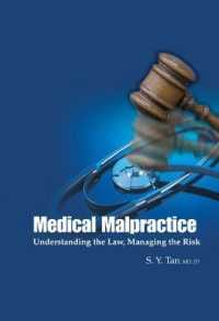 Medical Malpractice: Understanding the Law, Managing the Risk