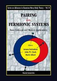Pairing in Fermionic Systems: Basic Concepts and Modern Applications (Series on Advances in Quantum Many-body Theory)