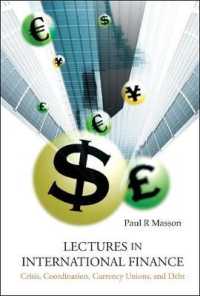 国際金融講義<br>Lectures in International Finance: Crisis, Coordination, Currency Unions, and Debt