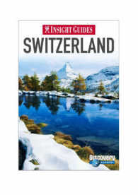 Insight Guides Switzerland (Insight Guides Switzerland)