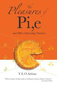 Pleasures of Pi, E and Other Interesting Numbers, the