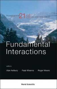 Fundamental Interactions - Proceedings of the 21st Lake Louise Winter Institute