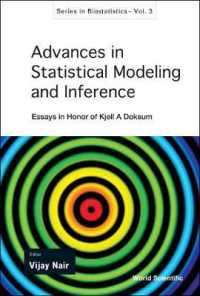統計モデルと推測の進歩（記念論文集）<br>Advances in Statistical Modeling and Inference: Essays in Honor of Kjell a Doksum (Series in Biostatistics)
