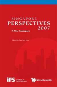 シンガポールへの視点（2007年版）<br>Singapore Perspectives 2007: A New Singapore (Singapore Perspectives) （2007）