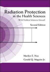Radiation Protection in the Health Sciences (With Problem Solutions Manual) (2nd Edition) （2ND）
