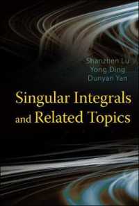 Singular Integrals and Related Topics