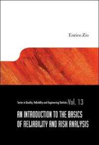 Introduction to the Basics of Reliability and Risk Analysis, an (Series on Quality, Reliability and Engineering Statistics)