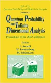 Quantum Probability and Infinite Dimensional Analysis - Proceedings of the 26th Conference (Qp-pq: Quantum Probability and White Noise Analysis)
