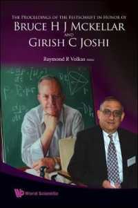 Proceedings of the Festschrift in Honor of Bruce H J Mckellar and Girish C Joshi, the
